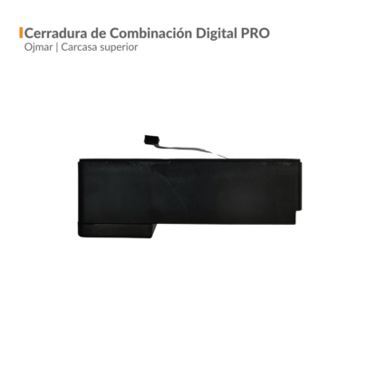 Cerradura OJMAR de Combinación Digital Pro Carcasa Superior_3010.AHT50013