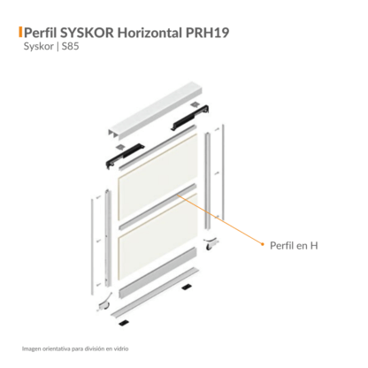 Perfil SYSKOR Horizontal PRH19_S85_Vidrio_521400A